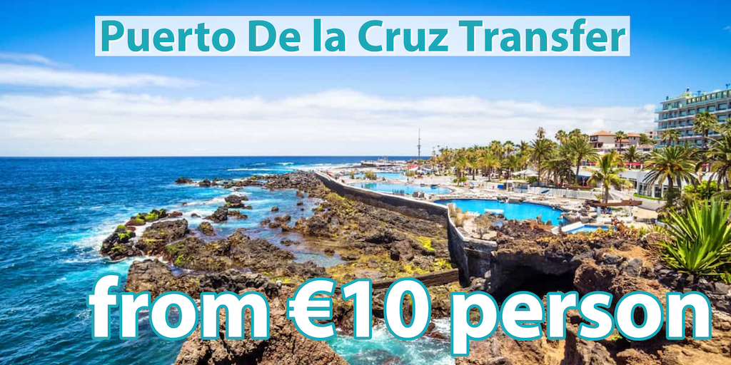 Puerto De la Cruz Tenerife Transfers