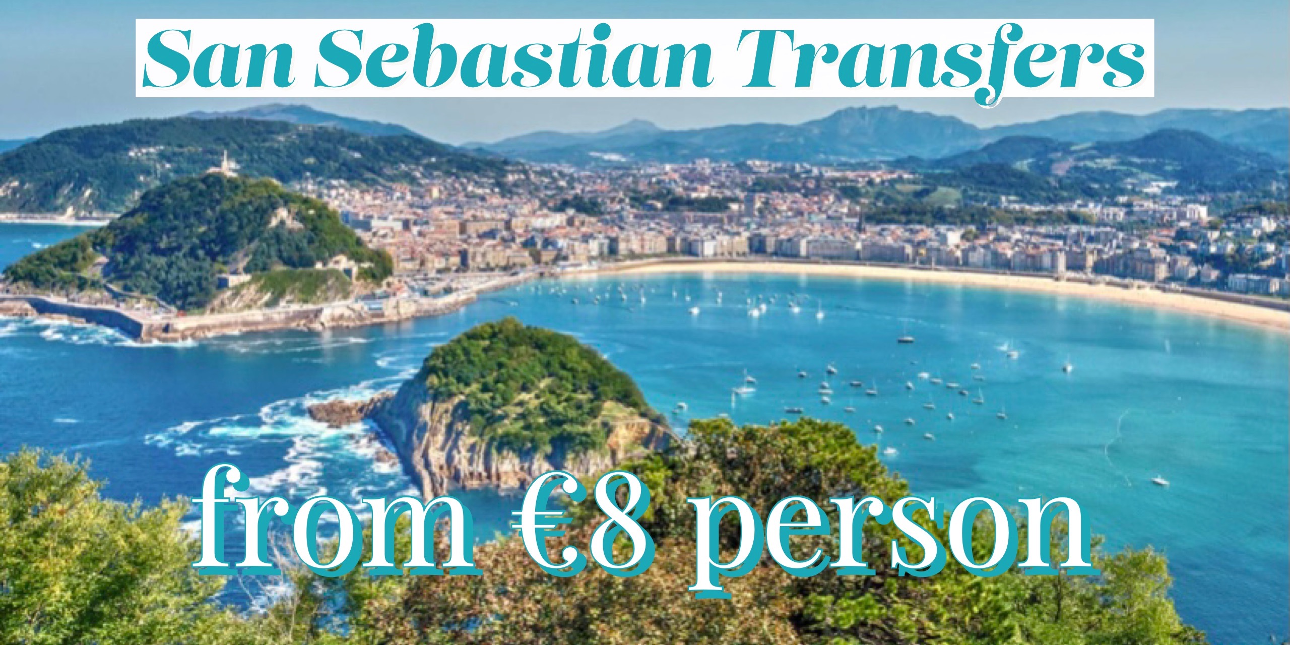 Transfers from San Sebastian Airport Prices