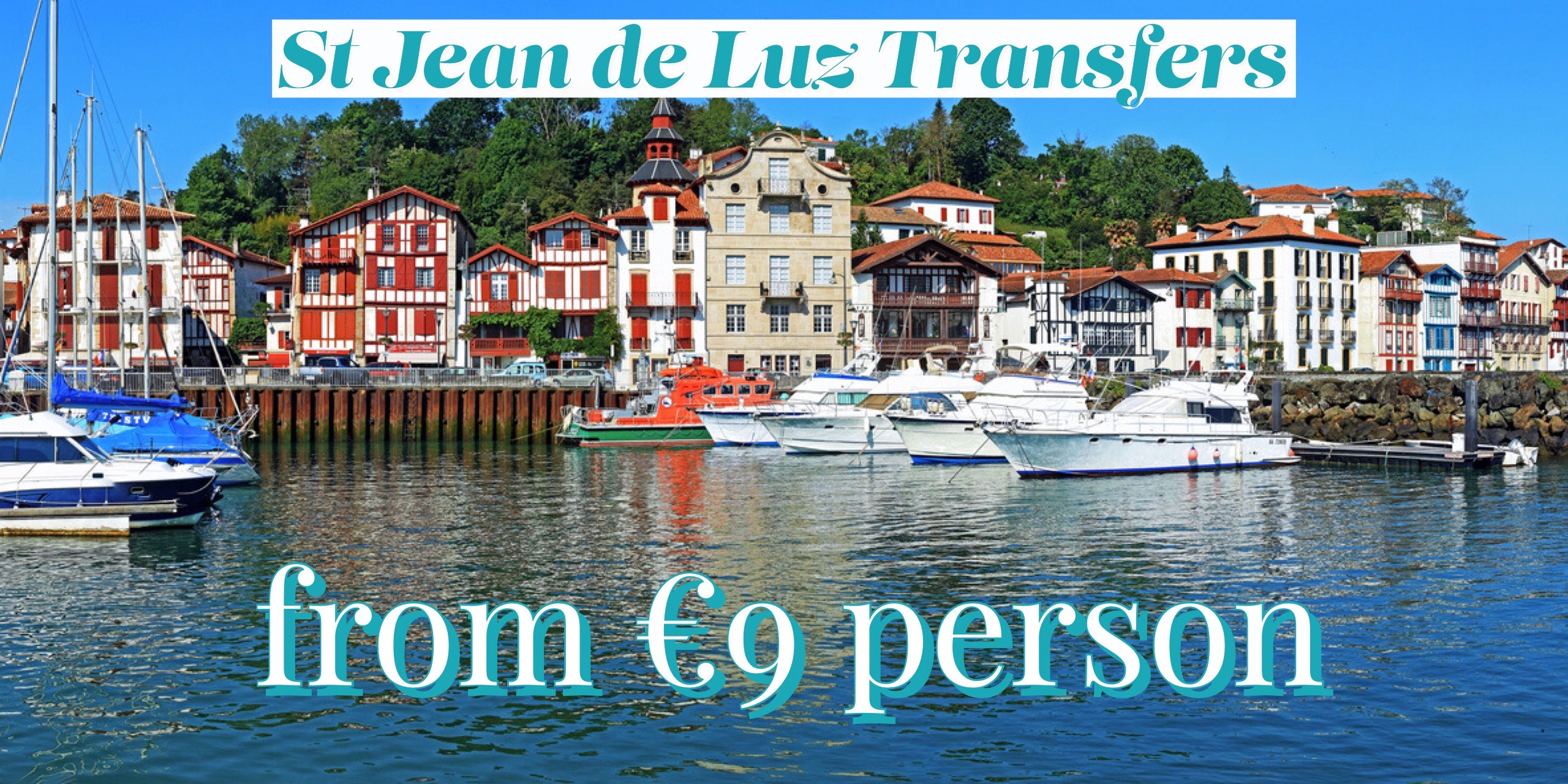 Transfers from San Sebastian Airport to St Jean de Luz